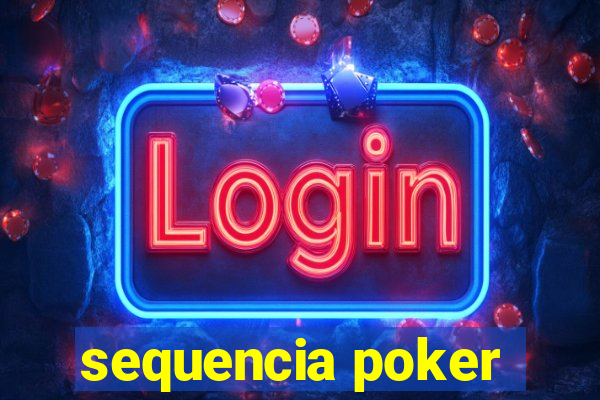 sequencia poker